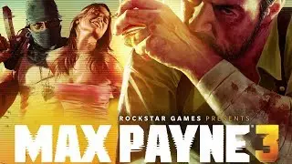 Max Payne 3.Beginning.