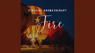 Fire's Gentle Caress