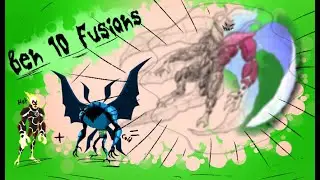 Ben 10 Fusions Speedpaints | because i wanted too