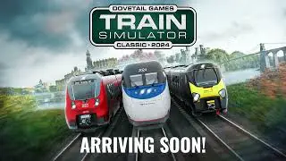 Announcing Train Simulator Classic 2024!