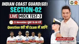 ICG GD Section-2  Live Class | ICG GD Section-2 Mock Test-3  | ICG GD Section-2 Question Paper