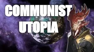 Stellaris Build - Communist Utopia