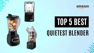 Top 5 Best Quietest Blender || Amazon