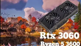 Fortnite Chapter 4 fps test - RTX 3060 ryzen 5 3600