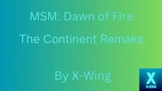 MSM: DoF||The Continent Remake (50 Subs Special!!!!)