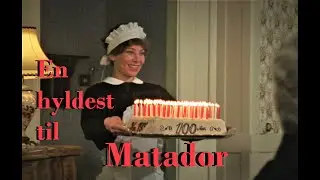 En hyldest til Matador (remake 2022)