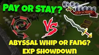 Pay or Stay #51 | Abyssal Whip vs Osmumten's Fang | OSRS NMZ