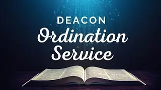 Deacon Ordination Service (2014)