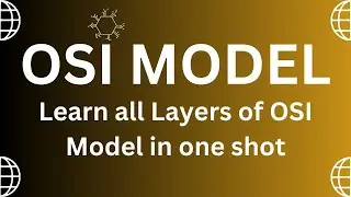 OSI Model | Learn all Layers of OSI Model in one shot