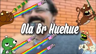 Ola Br Huehue #Drop1