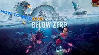 How to install mods to subnautica below zero 2025