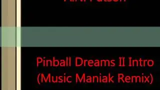 Music Maniak - Pinball Dreams 2 Intro Remix