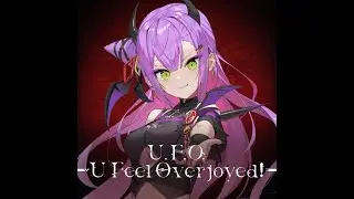 常闇トワ ft. Unlucky Morpheus - U.F.O. - U Feel Overjoyed! - (Tabs)