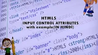 HTML5-INPUT CONTROL ATTRIBUTES with Example(IN HINDI)