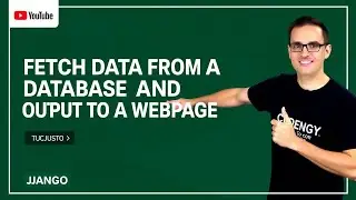 Fetch Data From a Database And Output To A Webpage