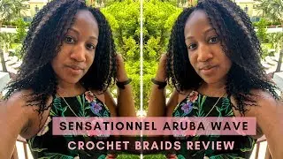 Sensationnel Pre-looped Aruba Wave Crochet Hair Review | JoAnna E