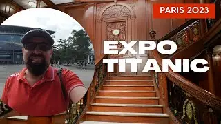Exposition Titanic 2023