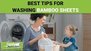 Best Tips for Washing Bamboo Sheets