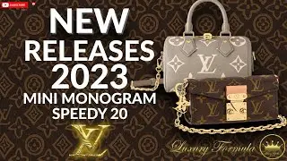 👜 Louis Vuitton New Releases 2023 😮 - Louis Vuitton Speedy 20 & Louis Vuitton Mini Monogram