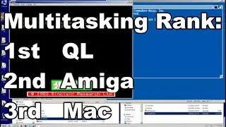 Multitasking in the 80's Part 4 - Amiga vs Sinclair QL: was Linus Torvalds right about the Amiga?