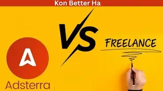 ADSTERRA VS FREELANCING Which One is Good for Online Earning in Pakistan Adsterra Earning tricks