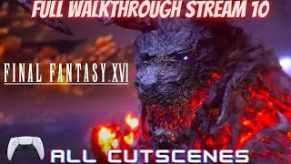 Final Fantasy XVI Full Walkthrough Stream 10 #finalfantasyxvi #ps5 #ff16