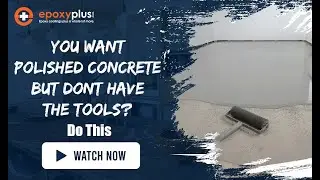 EPOXY PLUS | HOME DECOR | POLISHED FURNITURE | THE LOOK OF POLISHED CONCRETE WITH EPOXY