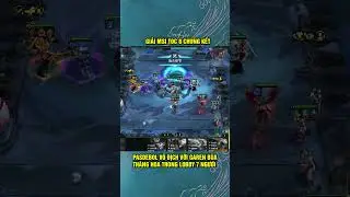GIẢI MSI TOC8 CHUNG KẾT: PASDEBOL VÔ ĐỊCH VỚI GAREN BÙA THĂNG HOA TRONG LOBBY 7 NGƯỜI 