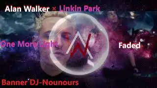 Alan Walker + Linkin Park - One More Light Faded (Kill_mR_DJ MASHUP)