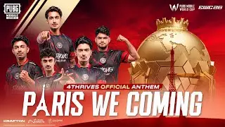 Paris we coming | 4thrives official anthem | PMWC at EWC 2026