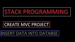 $ 3. Create MVC Project | Insert data into database using MVC