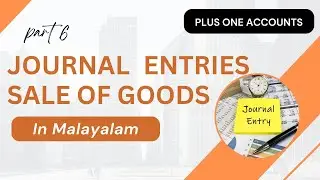 Journal Entries Related to Sale of Goods in Malayalam (Part  6)