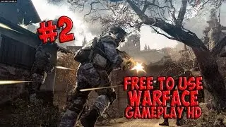 FREE TO USE WARFACE GAMEPLAY HD 1080p fps GAMEPLAY !! #2