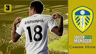 SM 2021 Career Mode: Leeds United #3
