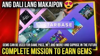 STARBASE | COLLECT GEMS AND EARN | TAPUSIN LANG ANG MISSION NAPAKASIMPLE NITO