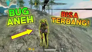 Bug Aneh! Bisa Terbang!? - Bug Fre Fire 4