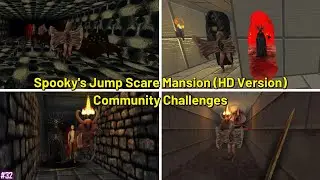 Spooky's Jump Scare Mansion: HD Renovation | Community Challenges #32