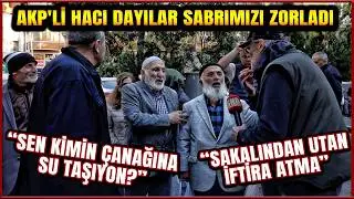 AKP'Lİ HACI DAYILAR RÖPORTAJA GİRDİ YİNE SABRIMIZI ZORLADI | (SONUNA KADAR İZLEYİN)