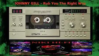 JOHNNY GILL   Rub You The Right Way