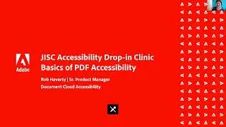 Accessibility community drop-in | An introduction to PDF accessibility | Jisc | March 2022