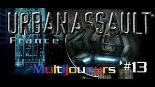 Urban Assault - Multijoueurs - #13