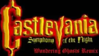 Castlevania Wandering Ghosts Remix