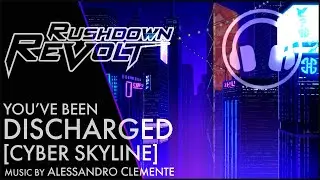 You've Been Discharged -  Alessandro Clemente - Rushdown Revolt Soundtrack