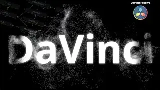 DaVinci Resolve: Text in Particles