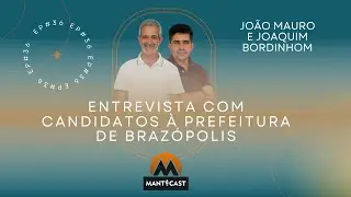 JOÃO MAURO E JOAQUIM - MANTCAST #036