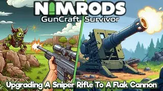 Turning a Sniper Rifle Into a Flak Cannon [Nimrods Guncraft Survivor]