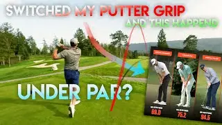 Can a New Putting Grip Really Do This? | Breaking Par Journey