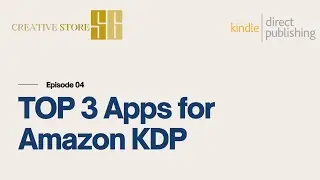 TOP 3 Amazon KDP Apps!