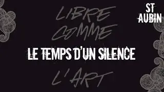 St Aubin - Le temps d'un silence