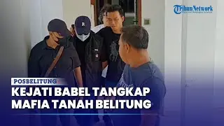 Kabar Terkini Kasus Korupsi Mafia Tanah di Belitung, Kejati Babel Berhasil Tangkap Bos PT GFI